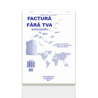 Factura A4 3 ex. fara TVA 150 file autocopiativa