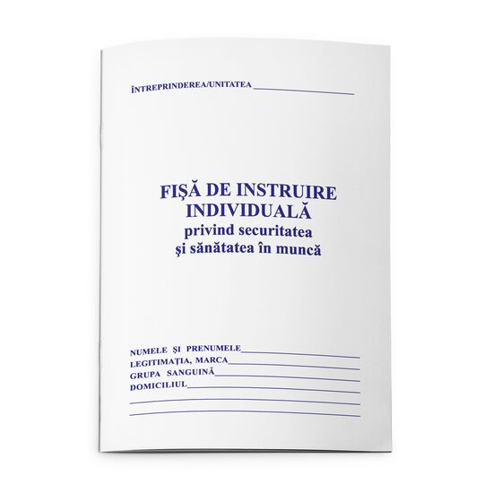 SET 40+10 GRATIS Fisa de instruire individuala privind securitatea si sanatatea in munca SSM